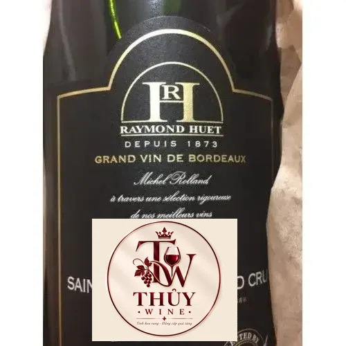 Vang Pháp Raymond Huet Bordeaux Saint Emilion Grand Cru